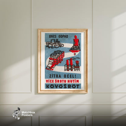 Garbage Today, Tomorrow Steel! - vintage matchbox label print - bedroom mockup