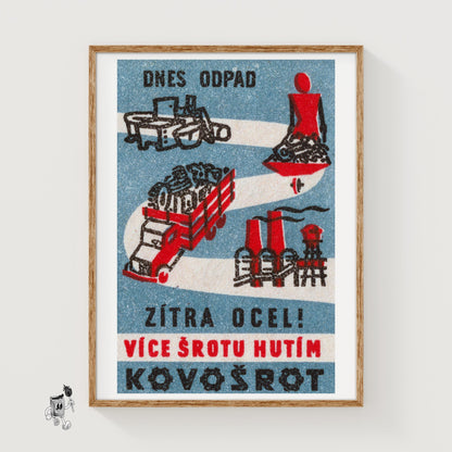 Garbage Today, Tomorrow Steel! - vintage matchbox label print